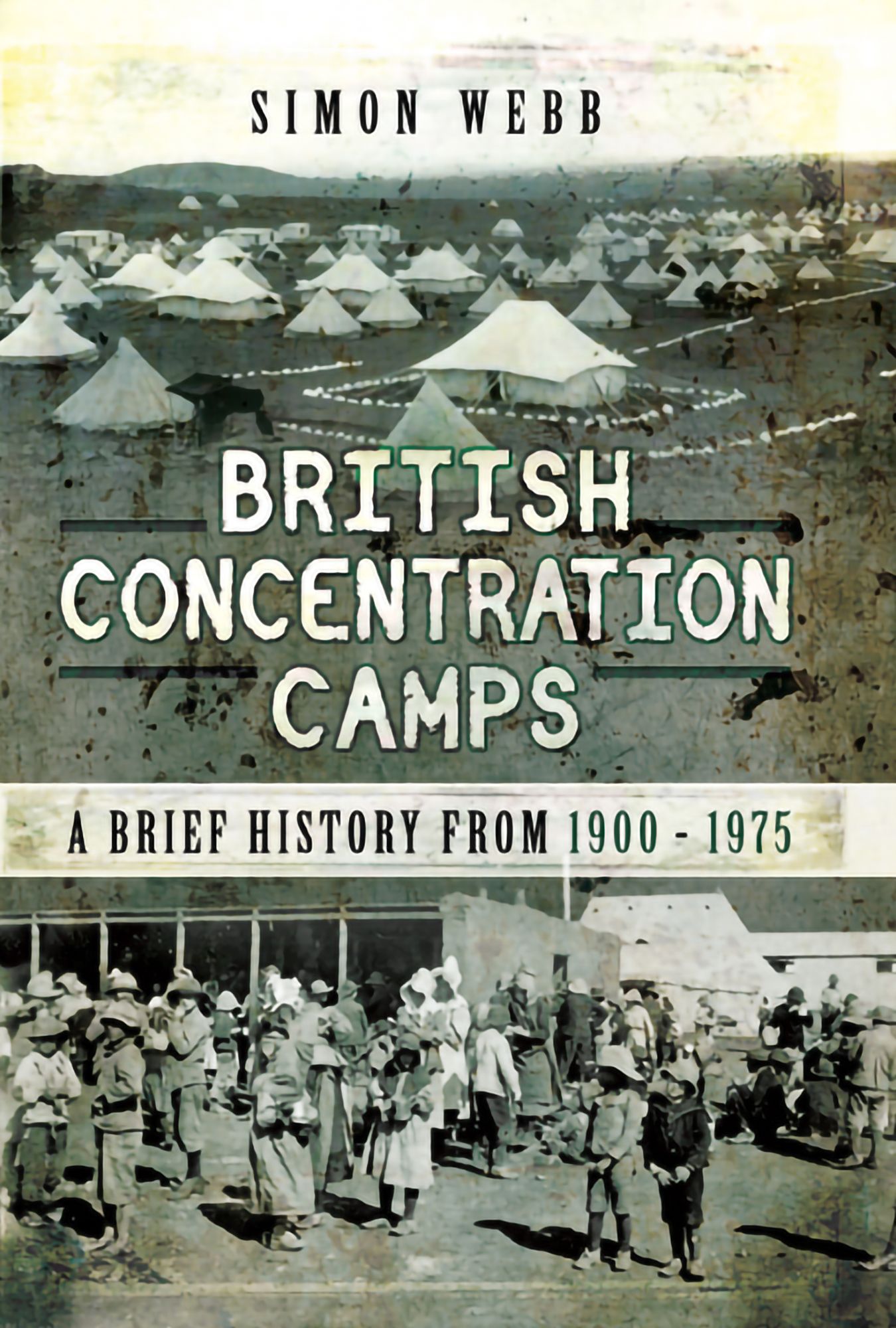 British Concentration Camps: A Brief History from 1900-1975