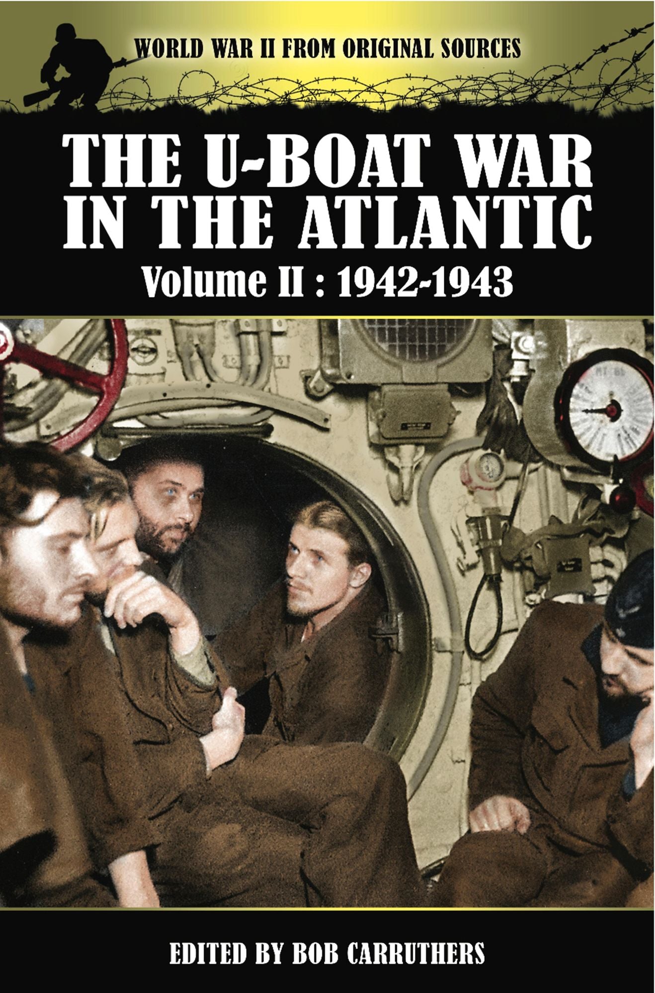 The U-Boat War in the Atlantic: Volume II: 1942-1943