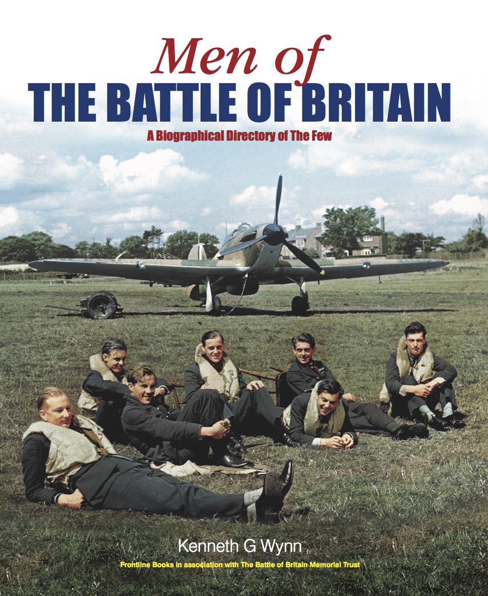 Men of The Battle of Britain: A Biographical Dictionary of The Few