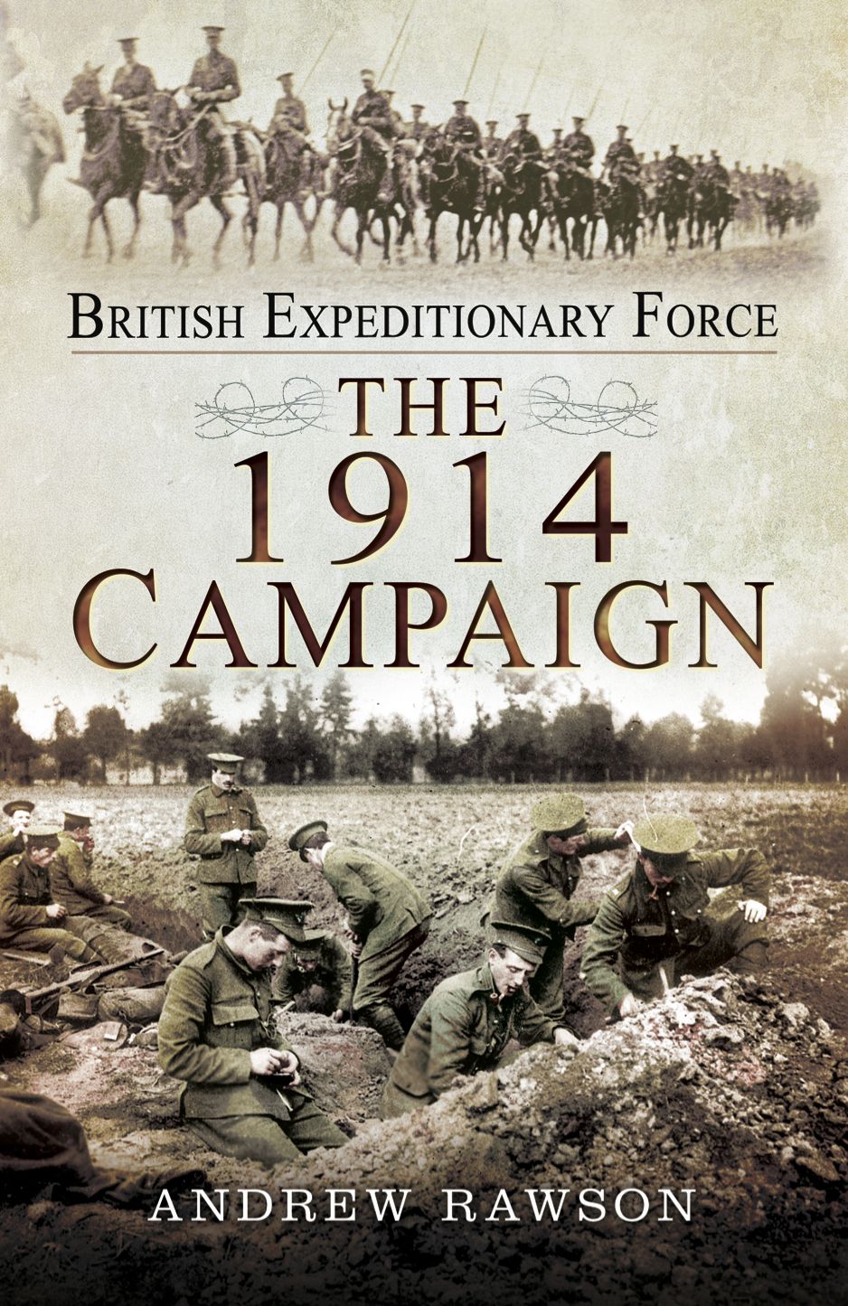 British Expeditionary Force: The 1914 Campaign