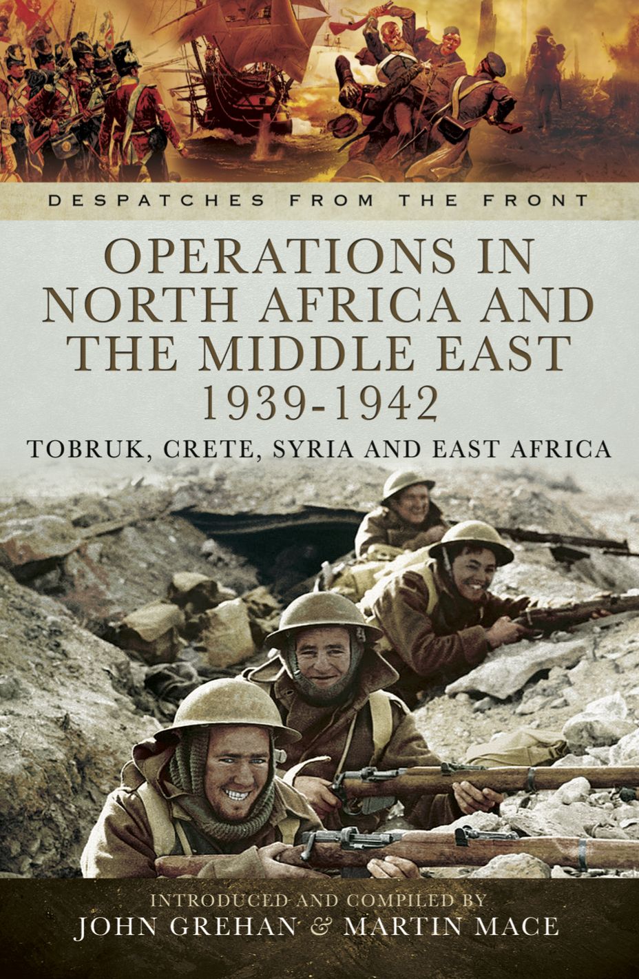 Operations in North Africa and the Middle East 1939-1942: Tobruk, Crete, Syria and East Africa