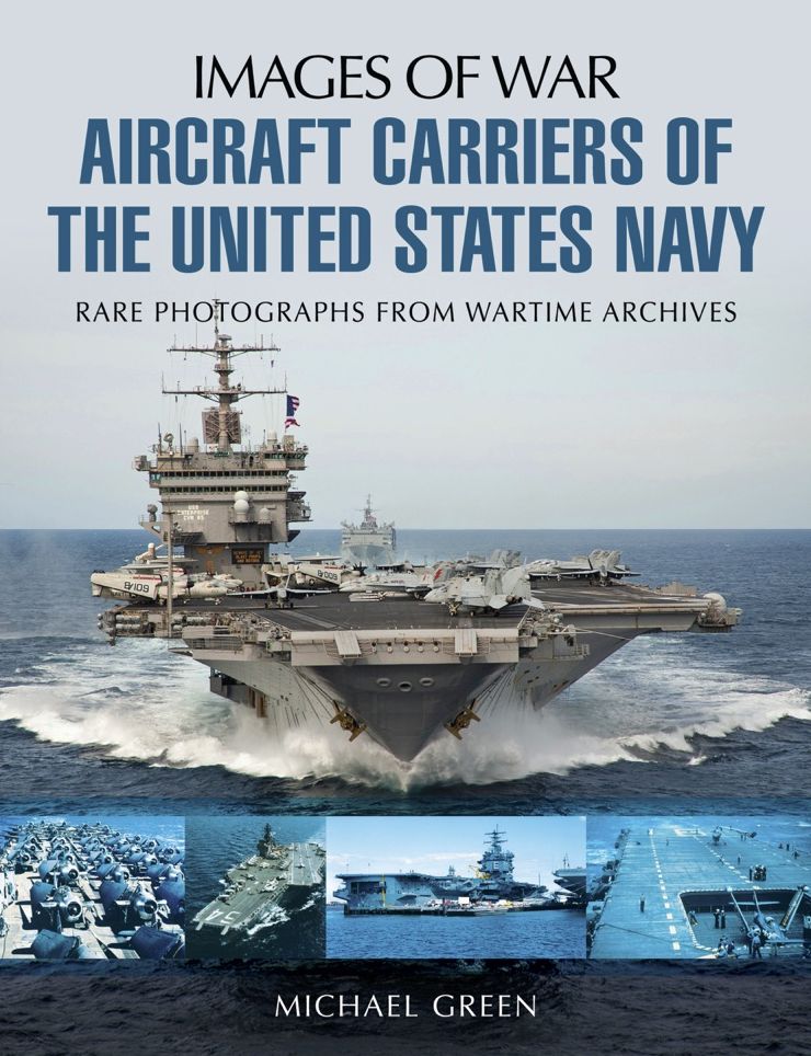 Aircraft Carriers of the United States Navy: Rare Photographs from Wartime Archives