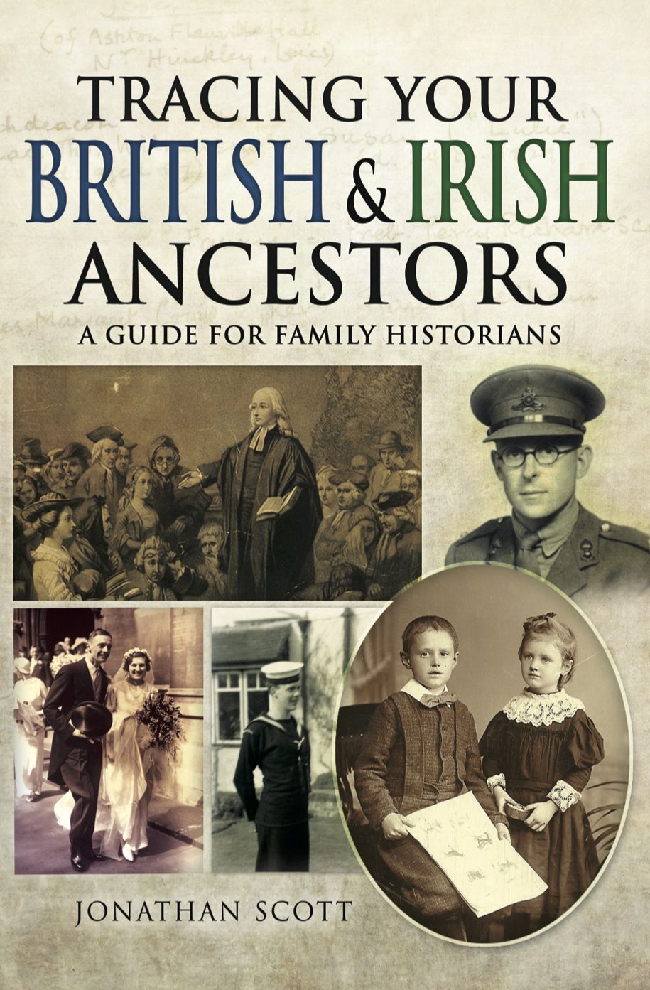 Tracing Your British and Irish Ancestors: A Guide for Family Historians