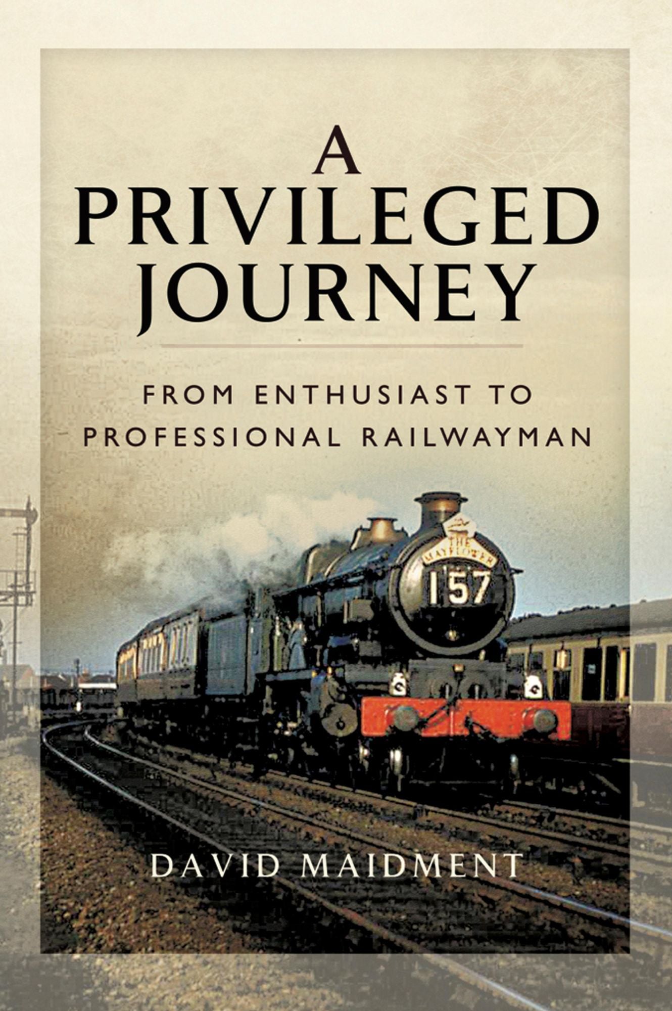 A Privileged Journey: From Enthusiast to Professional Railwayman