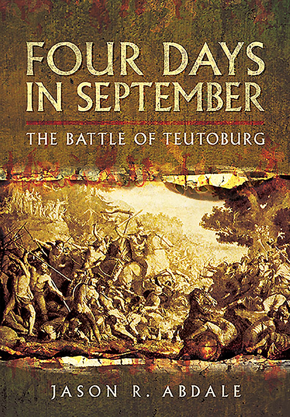 Four Days in September: The Battle of Teutoberg