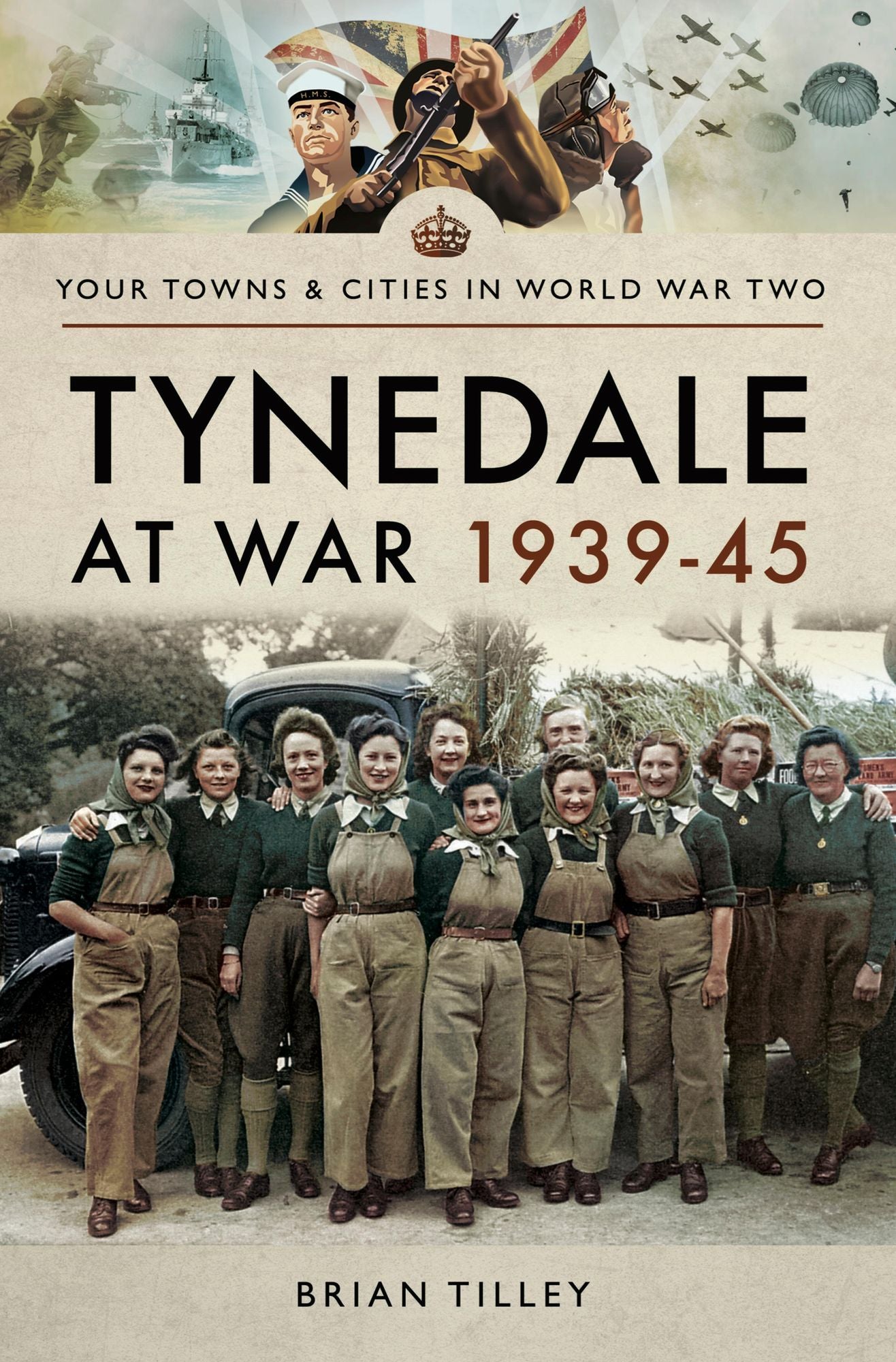 Tynedale at War 1939-1945
