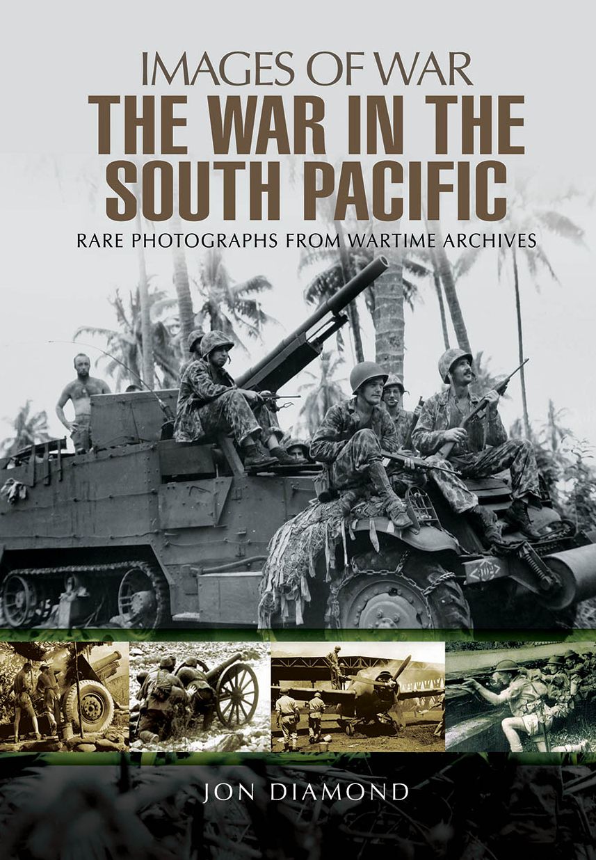 The War in South Pacific: Rare Photographs From Wartime Archives