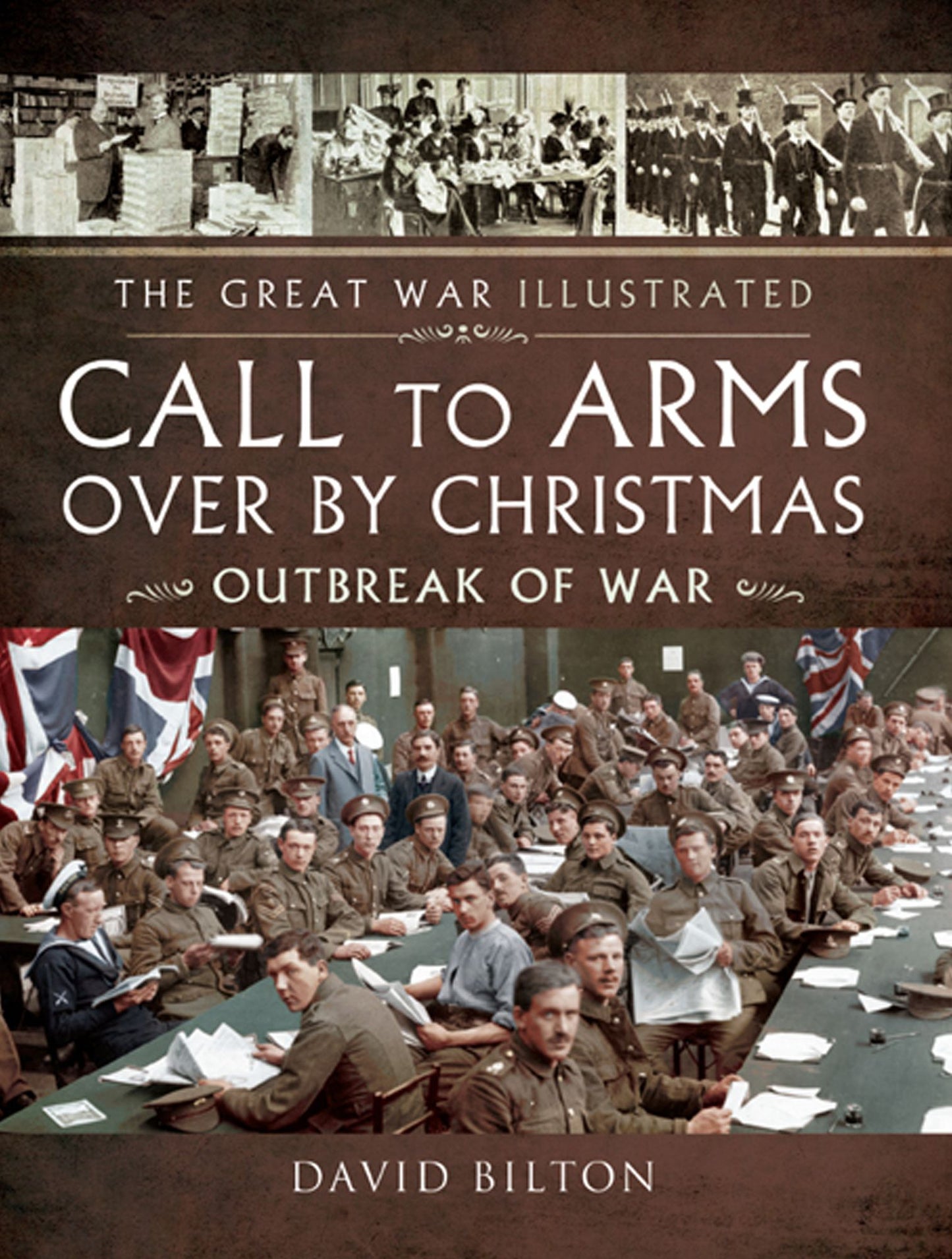 Call to Arms - Over By Christmas: Outbreak of War
