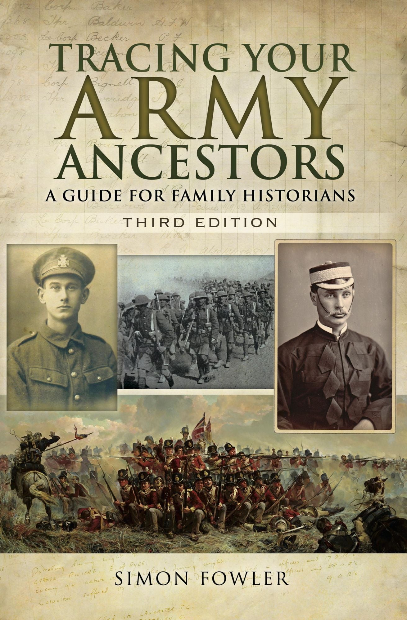 Tracing Your Army Ancestors, Third Edition: A Guide for Family Historians