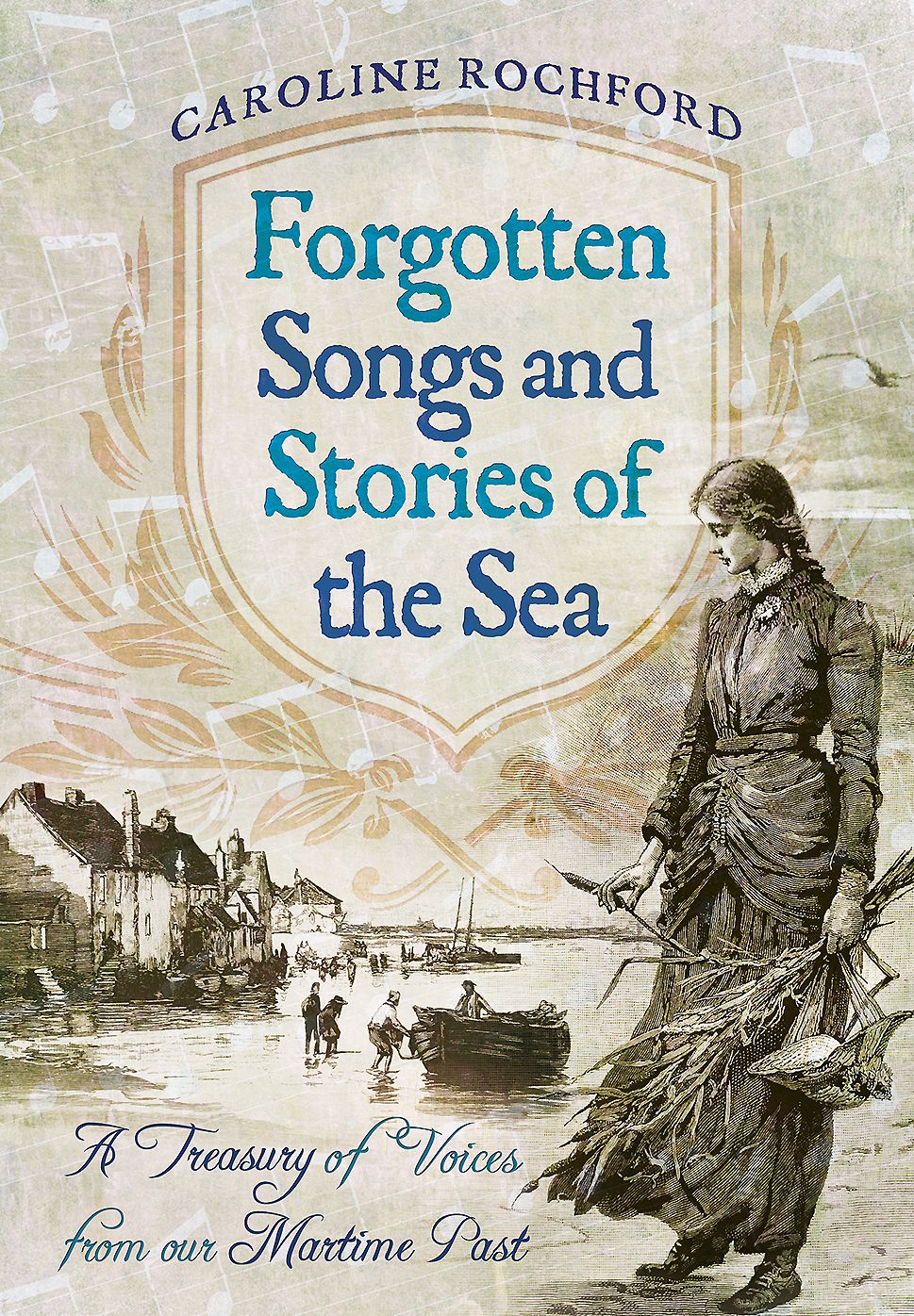 Forgotten Songs and Stories of the Sea