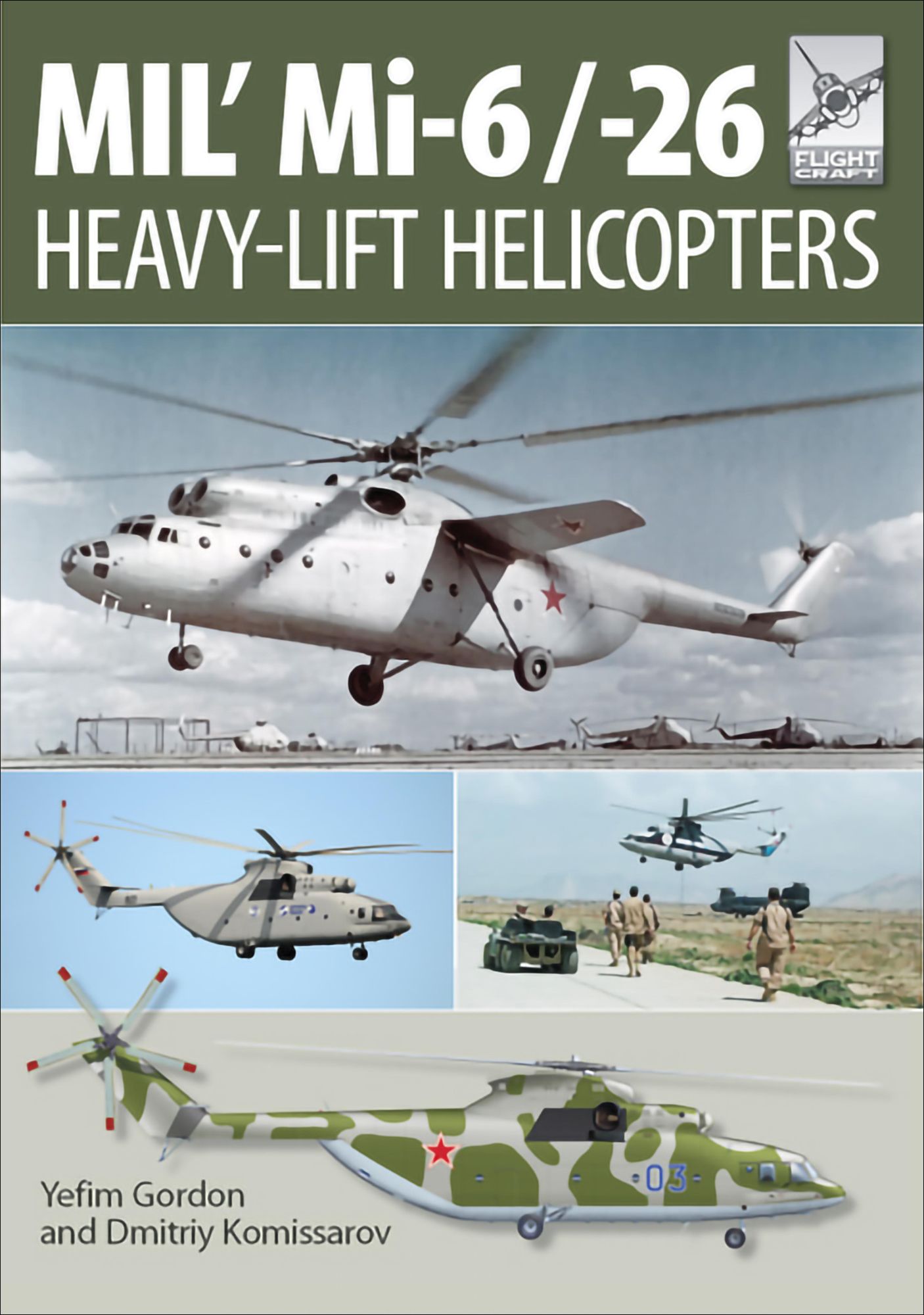 MIL' Mi-6/-26: Heavy-Lift Helicopters
