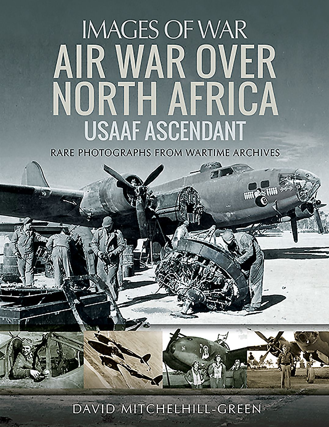 Air War over North Africa : Usaaf Ascendant