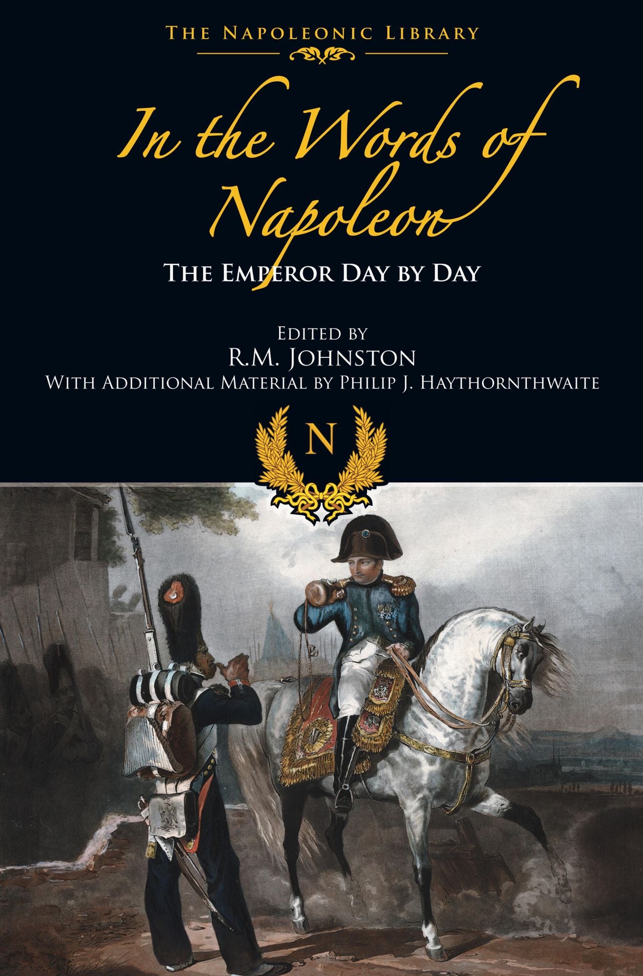 In the Words of Napoleon: The Emperor Day by Day