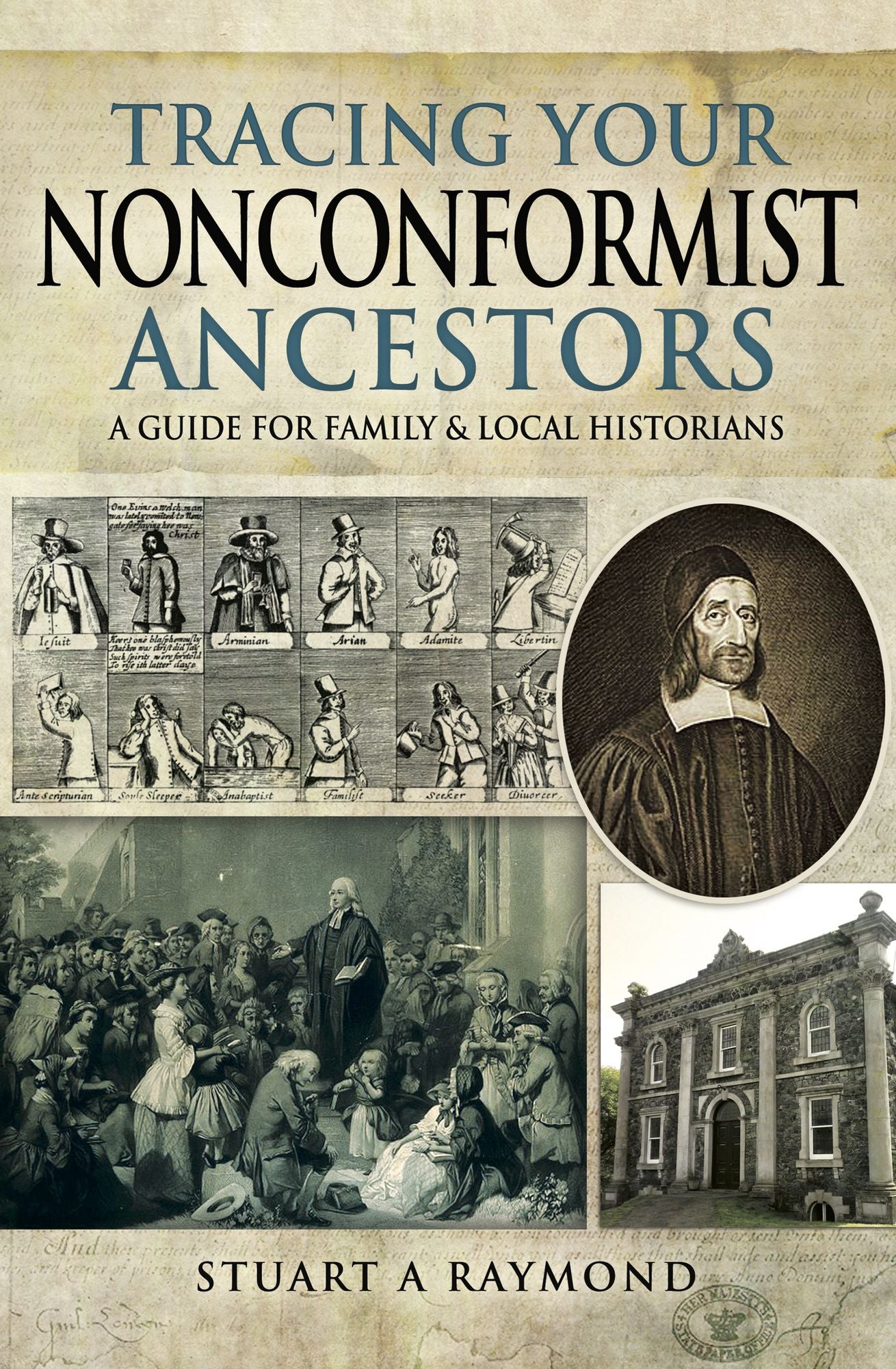 Tracing Your Nonconformist Ancestors: A Guide for Family and Local Historians