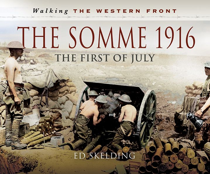 The Somme 1916: The First of July