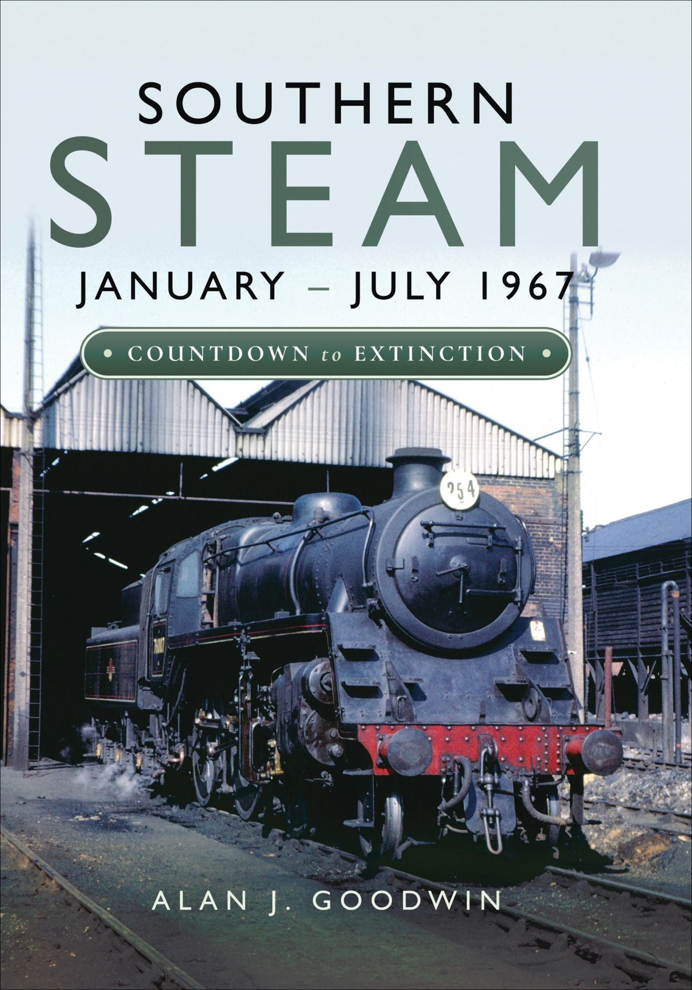 Southern Steam: January - July 1967: Countdown to Extinction