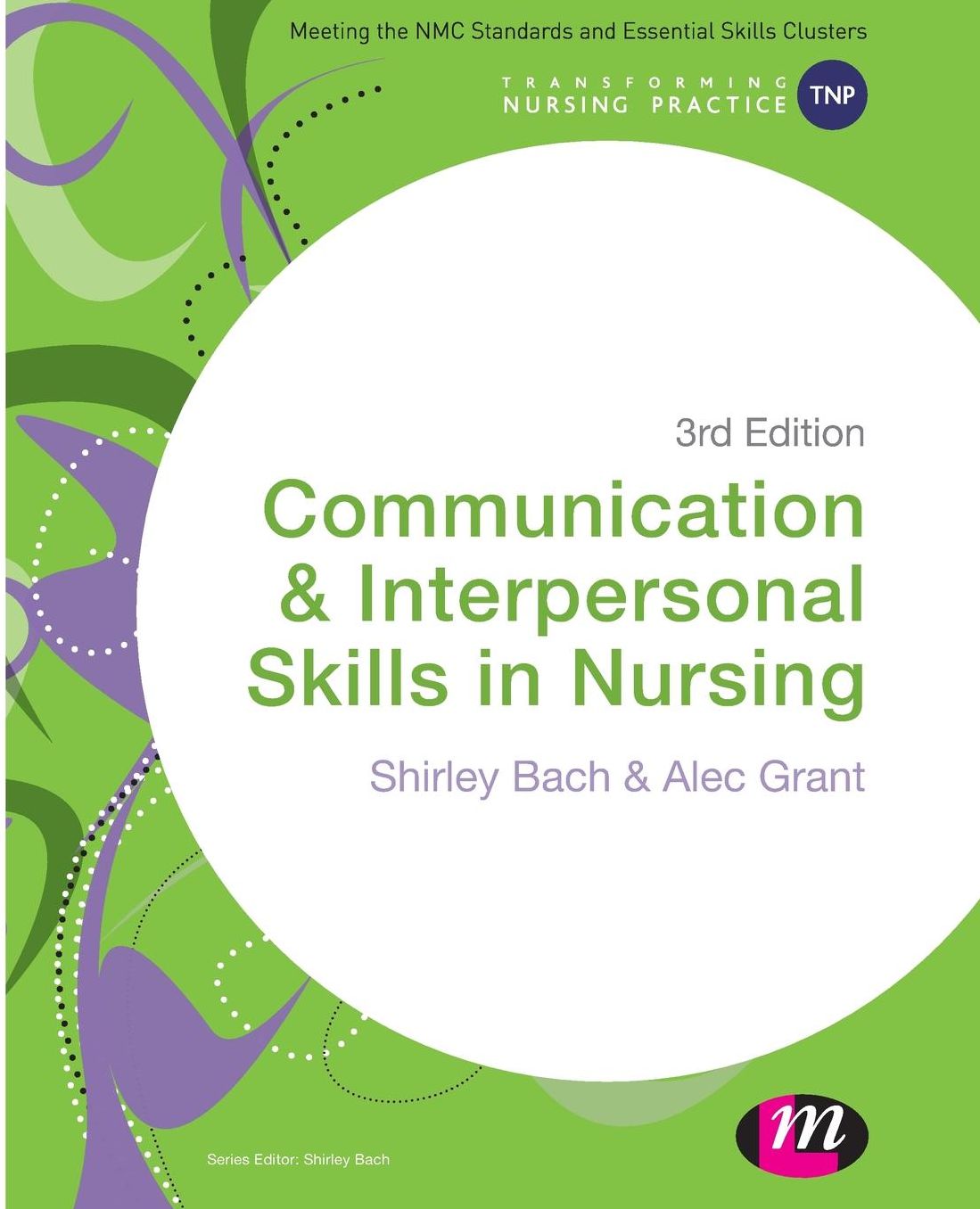 Communication and Interpersonal Skills in Nursing