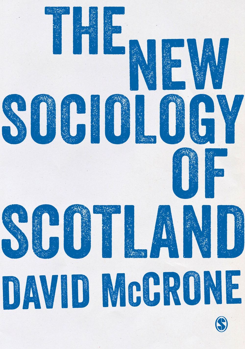 The New Sociology of Scotland