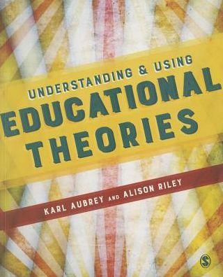 Understanding Using Educational Theories