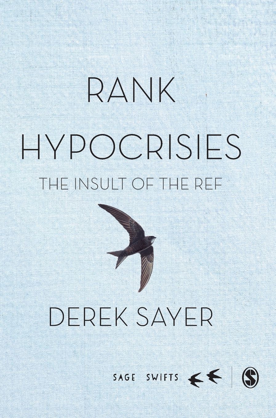 Rank Hypocrisies: The Insult of the Ref