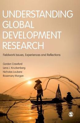 Understanding Global Development Research: Fieldwork Issues, Experiences and Reflections