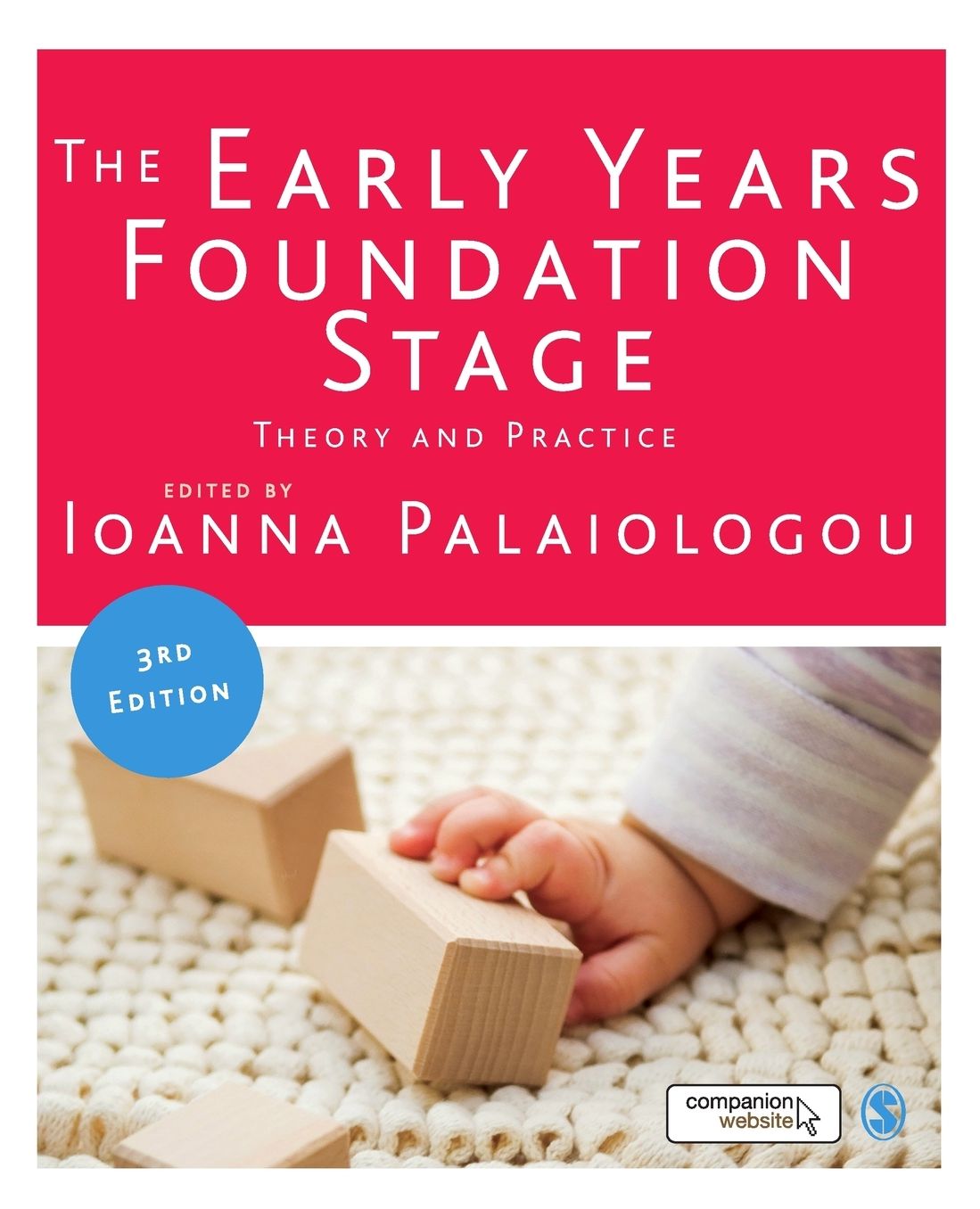 The Early Years Foundation Stage: Theory and Practice