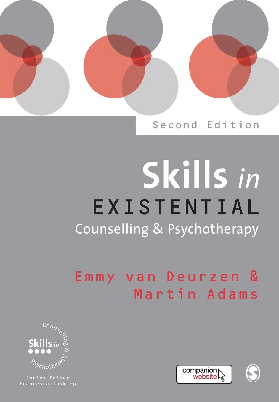 Skills in Existential Counselling Psychotherapy