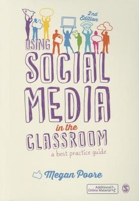 Using Social Media in the Classroom: A Best Practice Guide