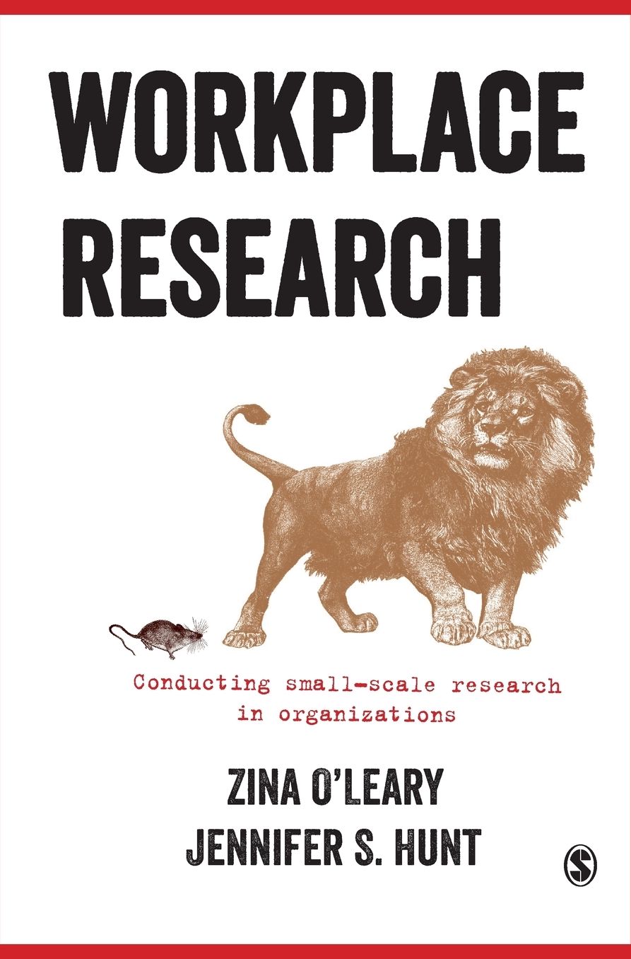 Workplace Research: Conducting small-scale research in organizations