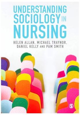 Understanding Sociology in Nursing