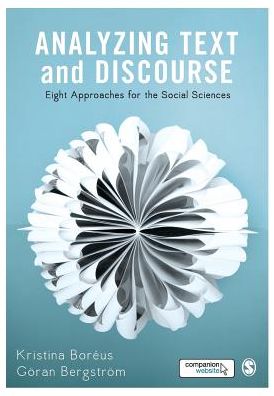Analyzing Text and Discourse: Eight Approaches for the Social Sciences