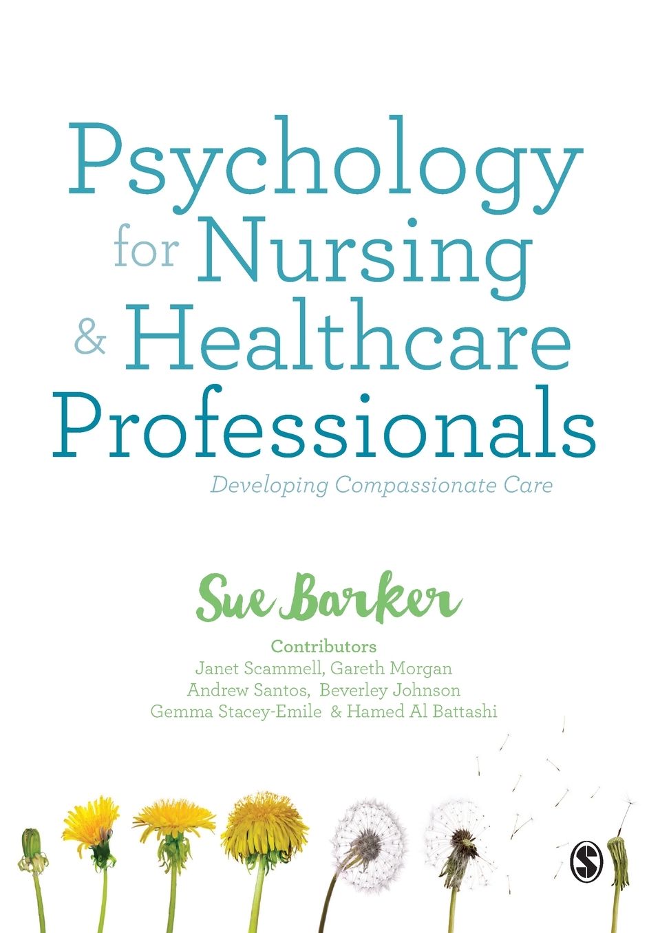 Psychology for Nursing and Healthcare Professionals: Developing Compassionate Care