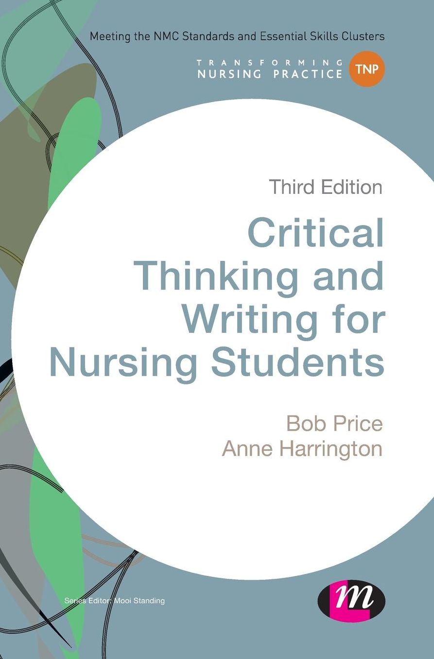Critical Thinking and Writing for Nursing Students
