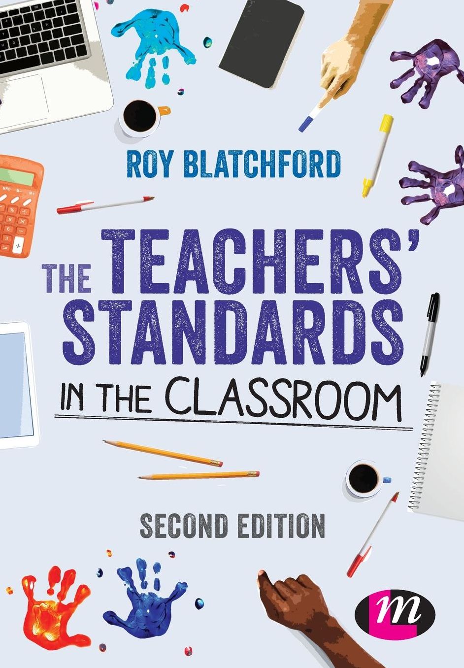 The Teachers' Standards in the Classroom