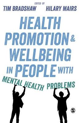 Health Promotion and Wellbeing in People with Mental Health Problems