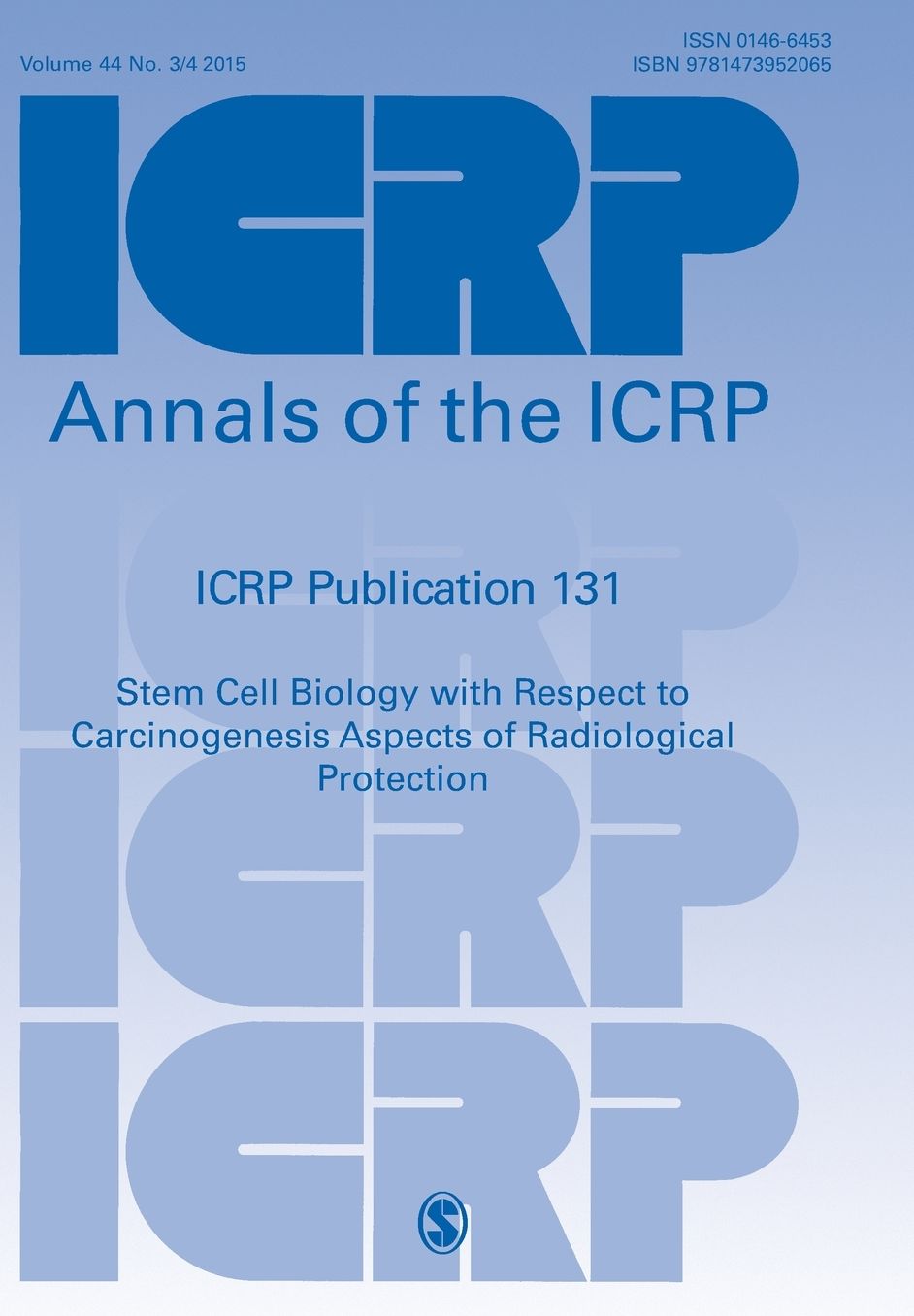 Icrp Publication 131: Stem Cell Biology with Respect to Carcinogenesis Aspects of Radiological Protection