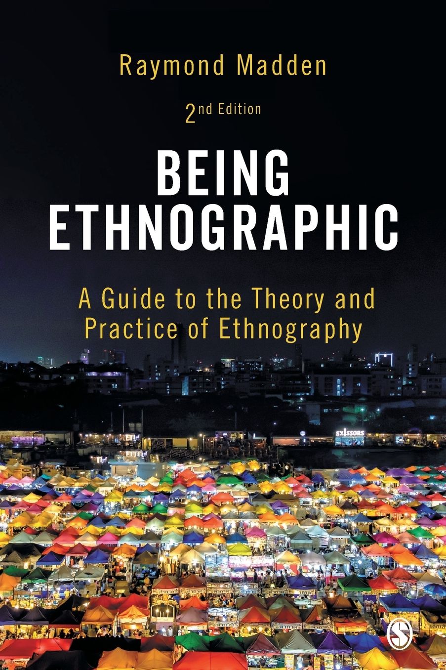 Being Ethnographic: A Guide to the Theory and Practice of Ethnography