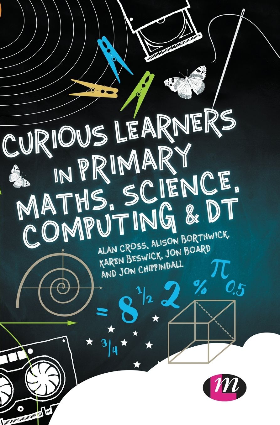 Curious Learners in Primary Maths, Science, Computing and Dt
