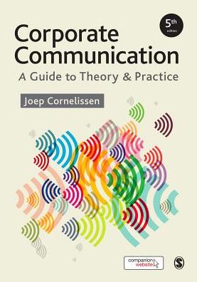 Corporate Communication: A Guide to Theory and Practice