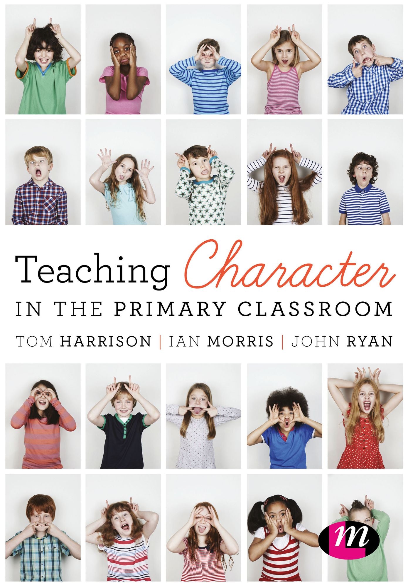 Teaching Character in the Primary Classroom
