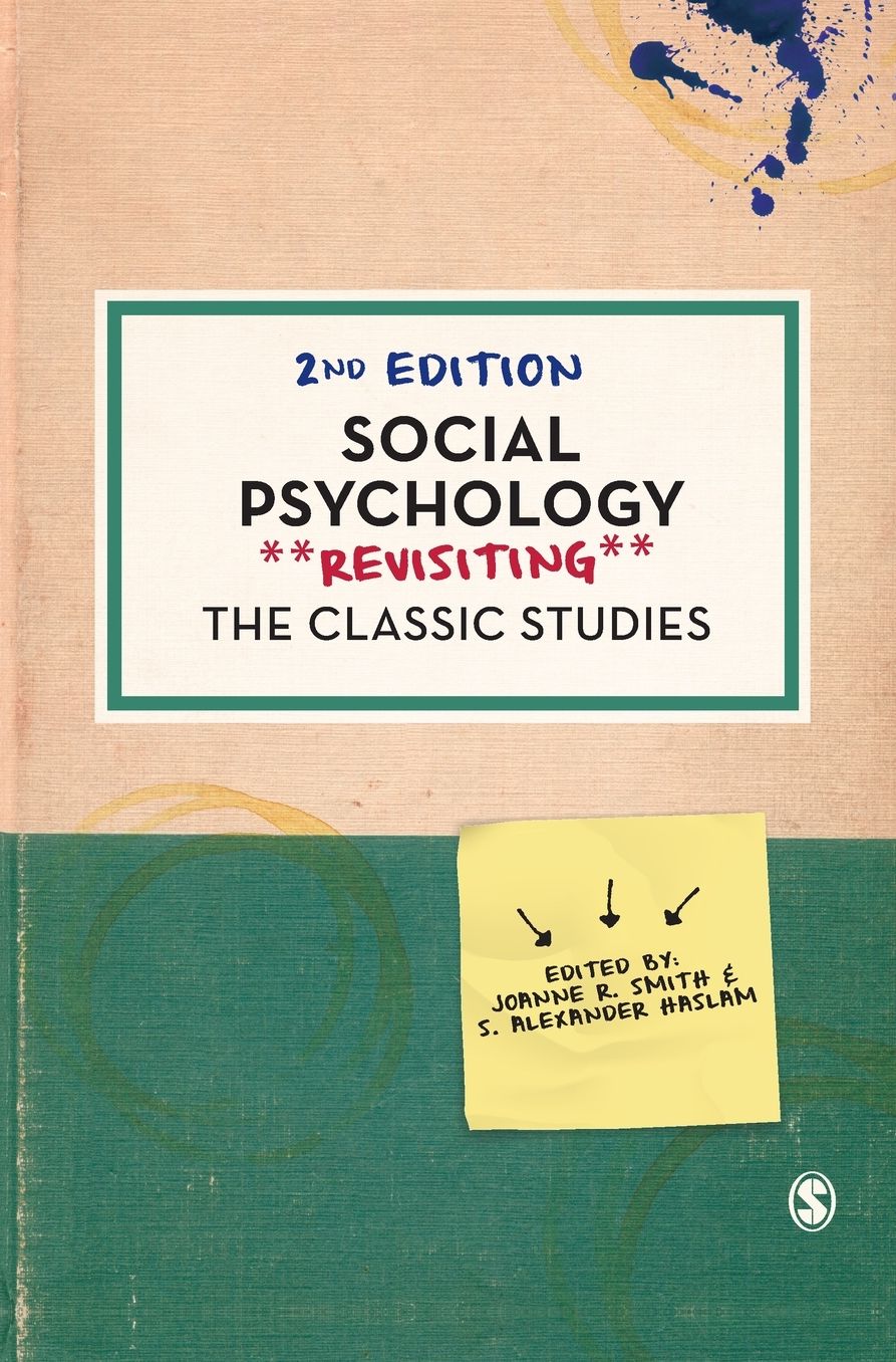 Social Psychology: Revisiting the Classic Studies