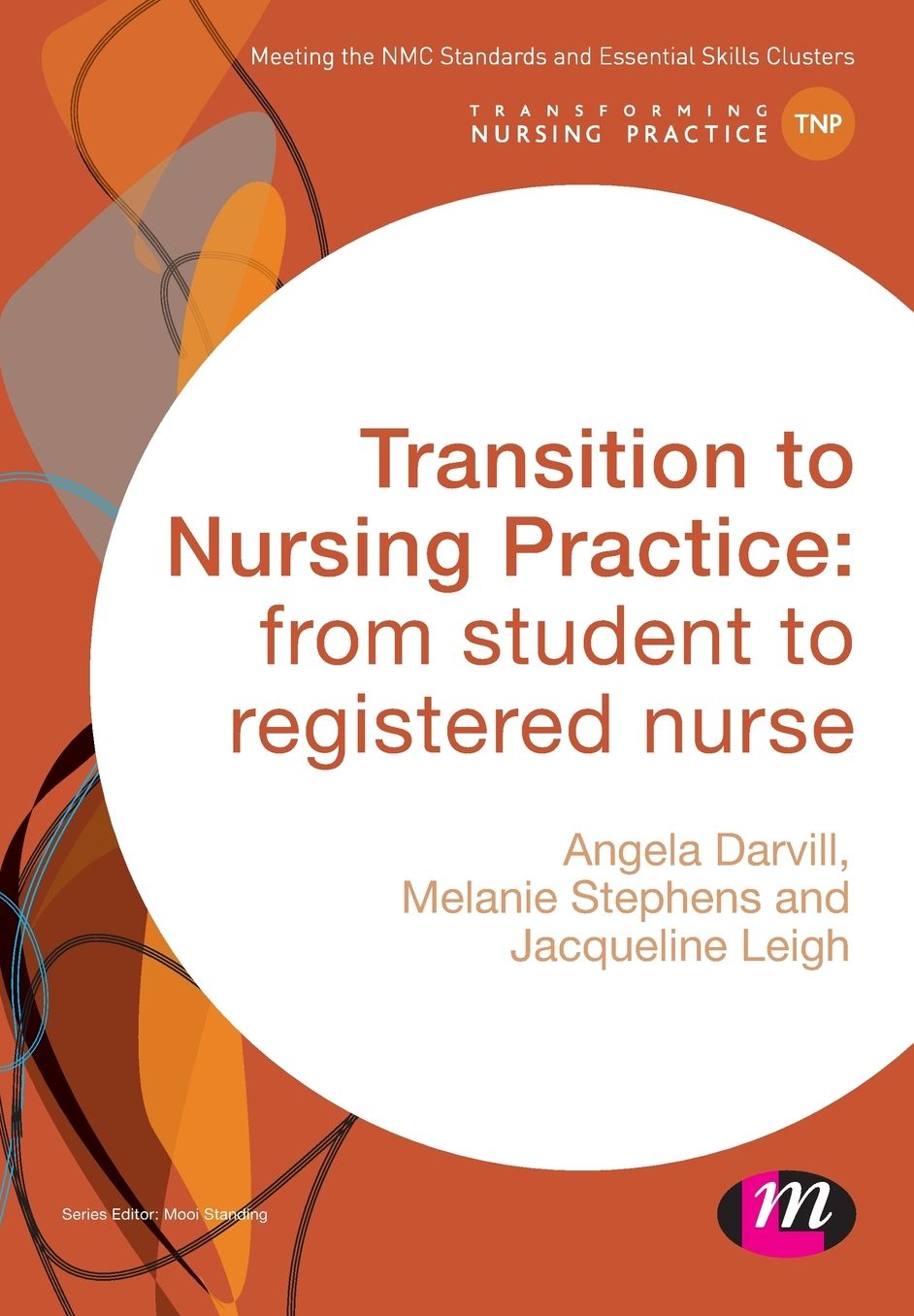 Transition to Nursing Practice:: from student to registered nurse