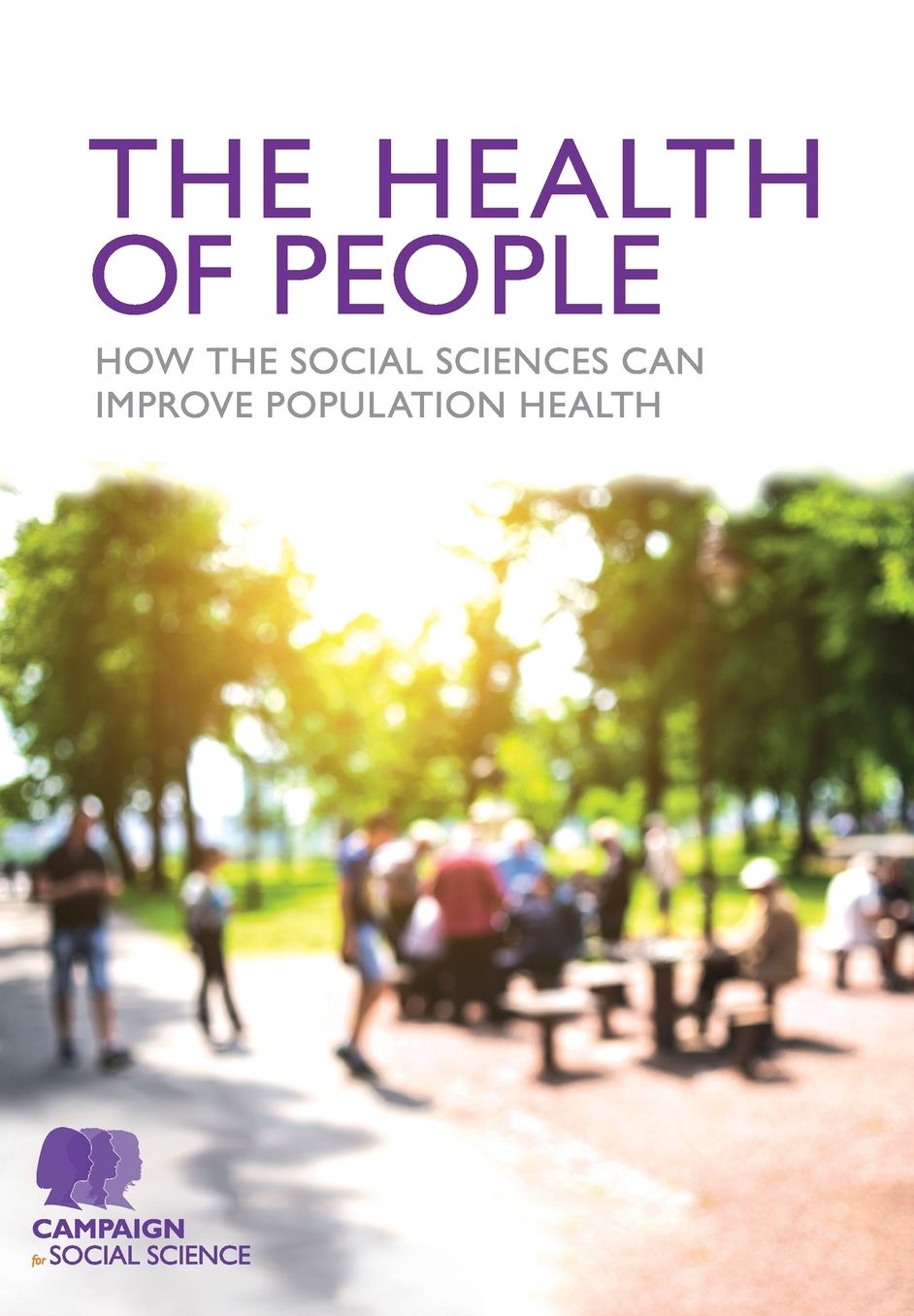 The Health of People: How the Social Sciences Can Improve Population Health