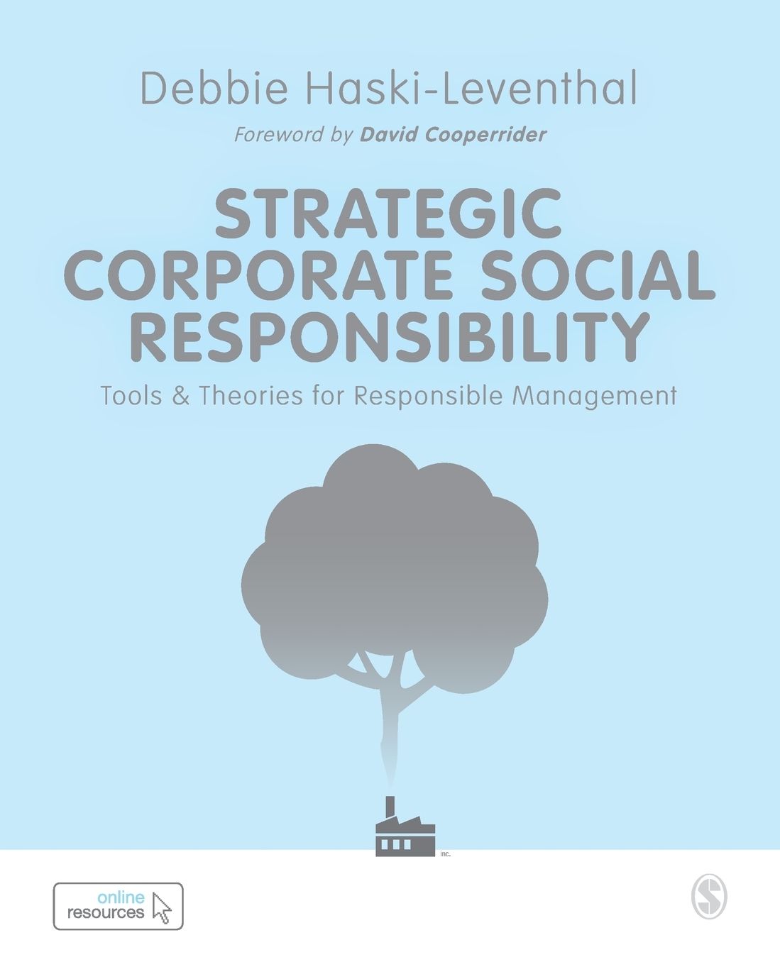 Strategic Corporate Social Responsibility: Tools and Theories for Responsible Management