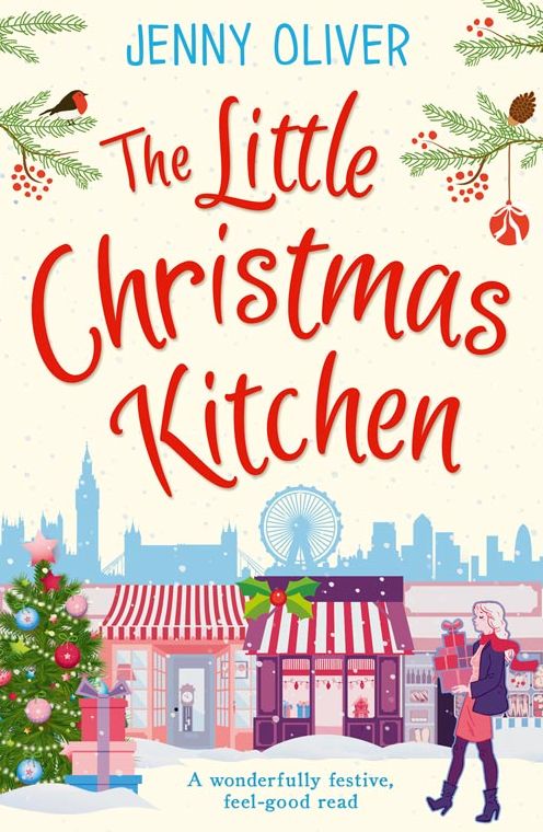 The Little Christmas Kitchen: A wonderfully festive, feel-good read