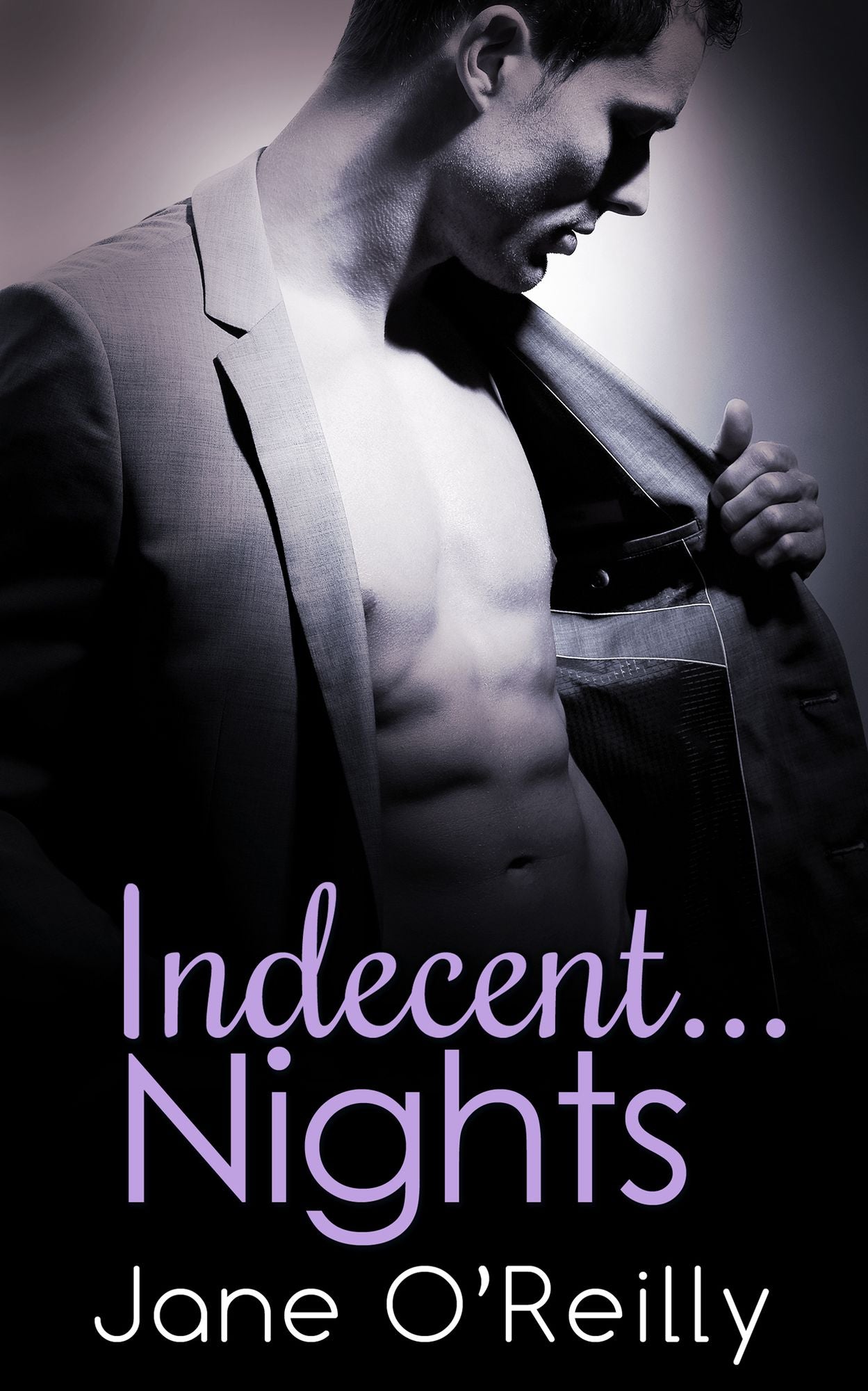 Indecent...Nights: Three sexy stories to send your pulse pounding!