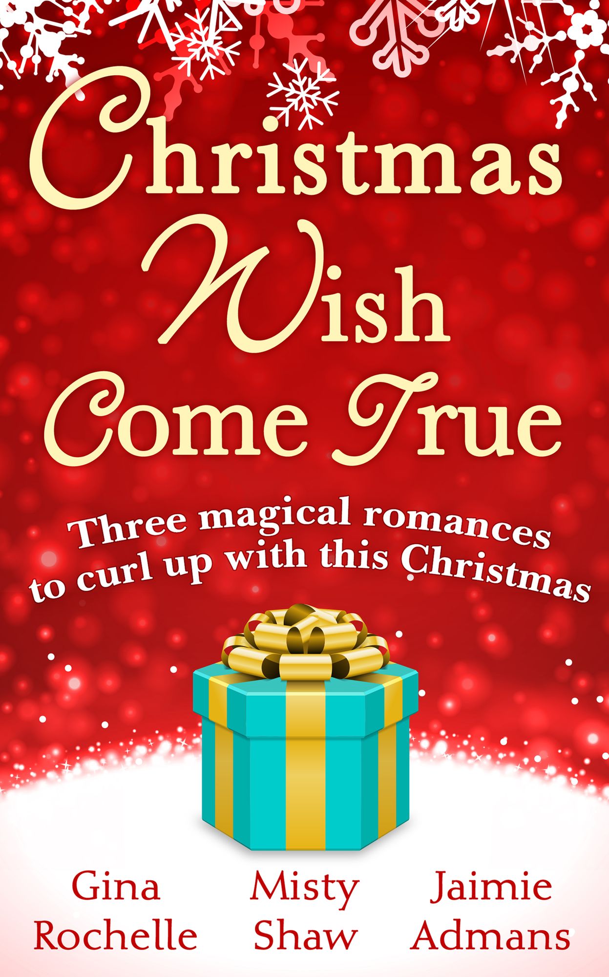 Christmas Wish Come True: All I Want For Christmas / Dreaming of a White Wedding / Christmas Every Day