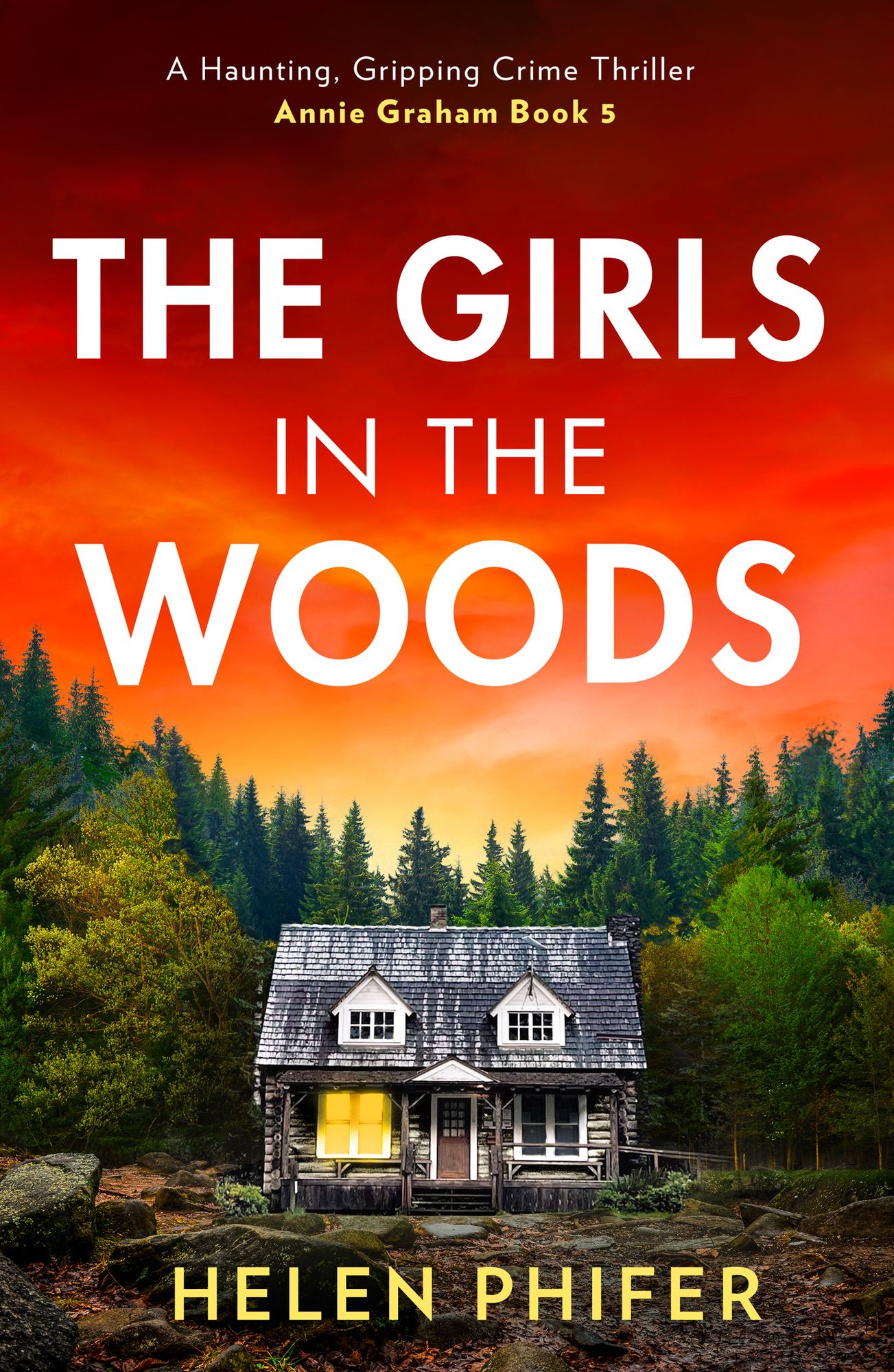 The Girls In The Woods (The Annie Graham crime series, Book 5)