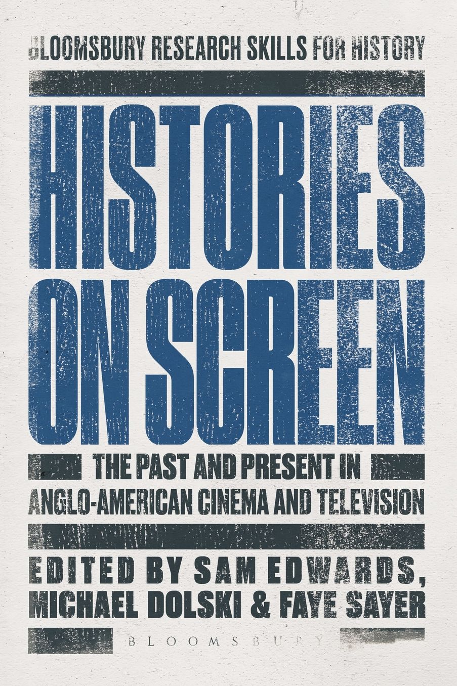 Histories on Screen: The Past and Present in Anglo-American Cinema and Television