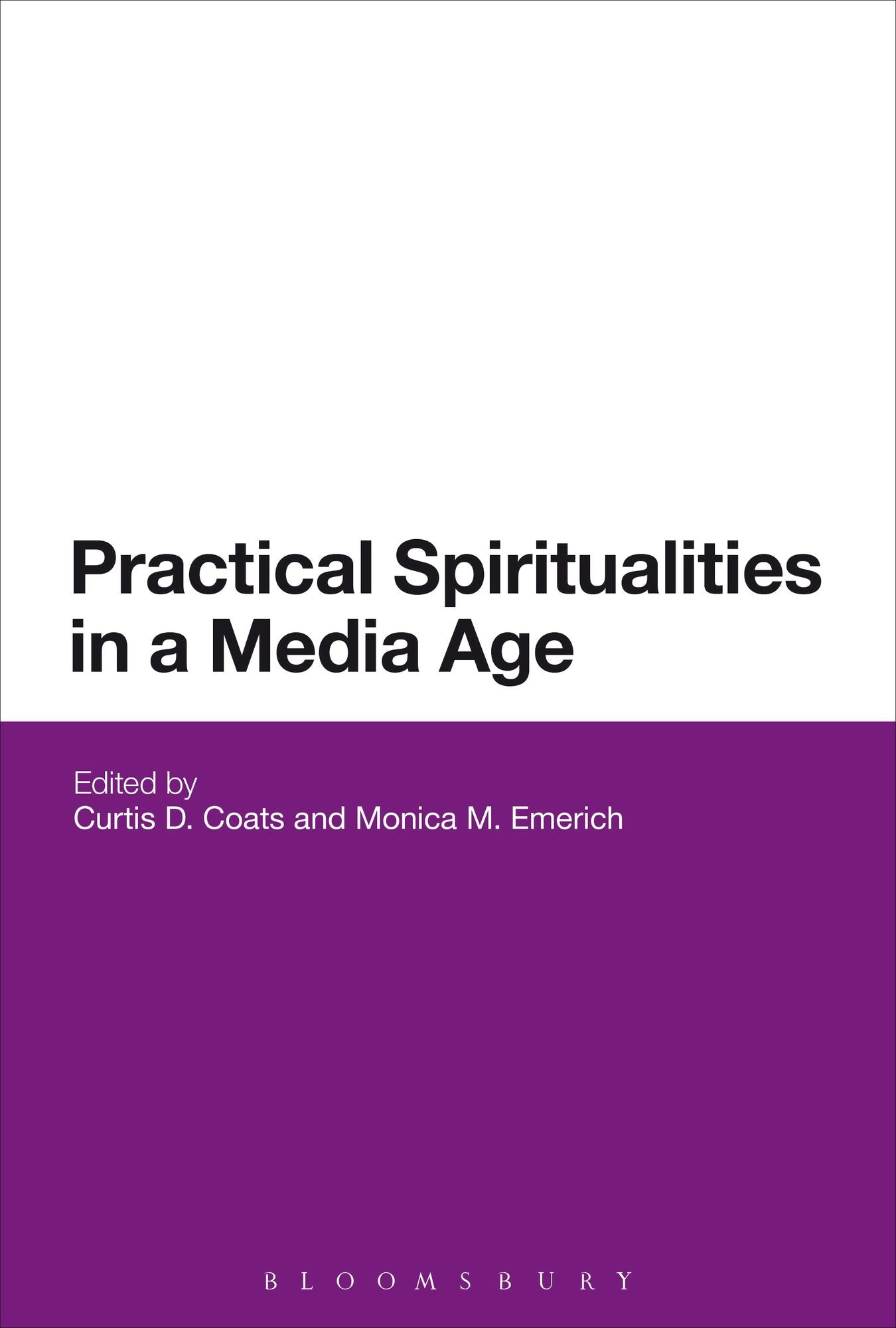 Practical Spiritualities in a Media Age